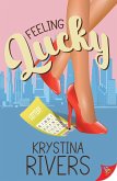 Feeling Lucky (eBook, ePUB)