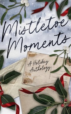 Cover Mistletoe Moments (eBook, ePUB)