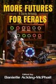 More Futures for Ferals (eBook, ePUB)