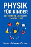 Physik für Kinder (eBook, ePUB) Physik für Kinder (eBook, ePUB)