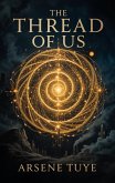 The Thread of Us (eBook, ePUB)