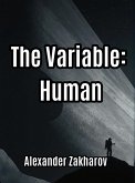 The Variable: Human (eBook, ePUB) The Variable: Human (eBook, ePUB)