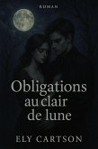 Obligations au clair de lune (eBook, ePUB) Obligations au clair de lune (eBook, ePUB)