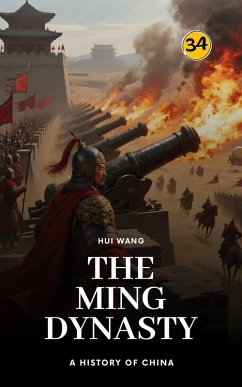 Cover The Ming Dynasty: A History of China (eBook, ePUB)