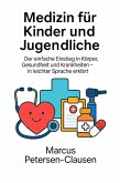 Medizin für Kinder und Jugendliche (eBook, ePUB) Medizin für Kinder und Jugendliche (eBook, ePUB)