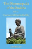 The Dhammapada of the Buddha, Volume 3 (Dhammapada Collection, #3) (eBook, ePUB) The Dhammapada of the Buddha, Volume 3 (Dhammapada Collection, #3) (eBook, ePUB)