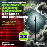 Im Geheimversteck (Der Sherlock Holmes-Adventkalender: Der Speer des Schicksals, Folge 22) (MP3-Download) Im Geheimversteck (Der Sherlock Holmes-Adventkalender: Der Speer des Schicksals, Folge 22) (MP3-Download)