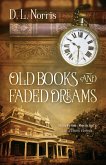 Old Books and Faded Dreams (eBook, ePUB) Old Books and Faded Dreams (eBook, ePUB)