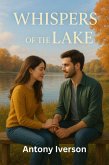 Whispers of the Lake (Romance In Willow Creek, #28) (eBook, ePUB) Whispers of the Lake (Romance In Willow Creek, #28) (eBook, ePUB)