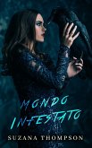 Mondo Infestato (Cuori Tormentati, #2) (eBook, ePUB) Mondo Infestato (Cuori Tormentati, #2) (eBook, ePUB)