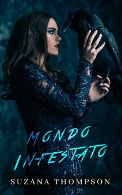Cover Mondo Infestato (Cuori Tormentati, #2) (eBook, ePUB)