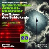 Der Schlachtplan (Der Sherlock Holmes-Adventkalender: Der Speer des Schicksals, Folge 23) (MP3-Download) Der Schlachtplan (Der Sherlock Holmes-Adventkalender: Der Speer des Schicksals, Folge 23) (MP3-Download)