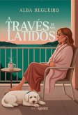 A través de mis latidos (eBook, ePUB) A través de mis latidos (eBook, ePUB)