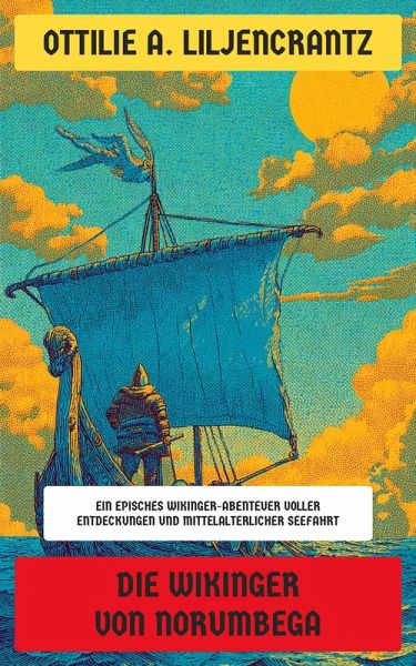 Die Wikinger von Norumbega (eBook, ePUB) Die Wikinger von Norumbega (eBook, ePUB)