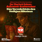 Das Heilige Grab (Der Sherlock Holmes-Adventkalender: Das Vermächtnis des Heiligen Nikolaus, Folge 12) (MP3-Download)