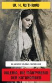 Valeria, die Märtyrerin der Katakomben (eBook, ePUB)