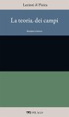 La teoria dei campi (eBook, ePUB) La teoria dei campi (eBook, ePUB)