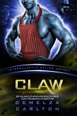 Claw: Bir Galaksiler Arasi Arkadaslik Ajansi Uzayli Bilimkurgu Romantizmi (Koloni: Nyx, #3) (eBook, ePUB) Claw: Bir Galaksiler Arasi Arkadaslik Ajansi Uzayli Bilimkurgu Romantizmi (Koloni: Nyx, #3) (eBook, ePUB)