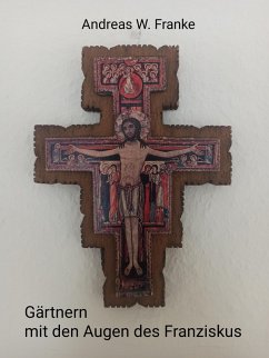 Cover Gärtnern mit den Augen des Franziskus (eBook, ePUB)