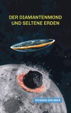 Der Diamantenmond und Seltene Erden (eBook, ePUB)