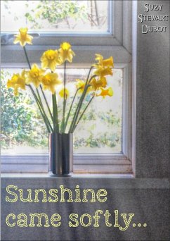 Cover Sunshine Came Softly... (eBook, ePUB)