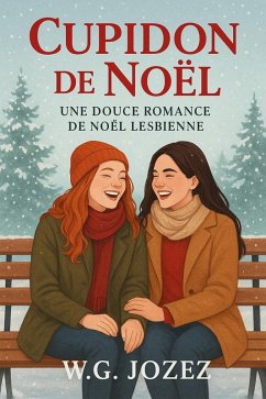 Cupidon de Noël (eBook, ePUB) - Jozez, W. G. Cupidon de Noël (eBook, ePUB) - Jozez, W. G.