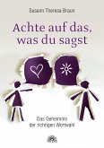 Achte auf das, was du sagst (eBook, ePUB)