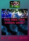 How Does Your Garden Grow? (eBook, ePUB) How Does Your Garden Grow? (eBook, ePUB)