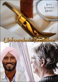 Unfounded Prejudice (eBook, ePUB) - Dubot, Suzy Stewart