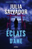 Éclats d'Âme (Enquêtes à New York, #4) (eBook, ePUB) Éclats d'Âme (Enquêtes à New York, #4) (eBook, ePUB)