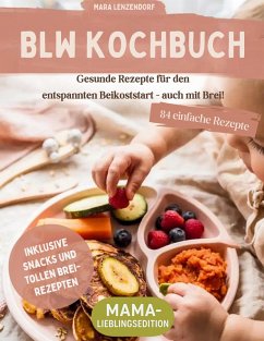 BLW Kochbuch (eBook, ePUB) - Lenzendorf, Mara