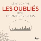 Les Oubliés : Tome 1 - Derniers Jour (MP3-Download)
