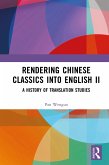 Rendering Chinese Classics into English II (eBook, ePUB)