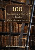 100 Summaries and Reviews of Timeless World Literature Classics: Masterpieces You Need to Know (eBook, ePUB)