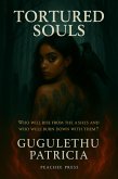 Tortured Souls (Book 1, #1) (eBook, ePUB)