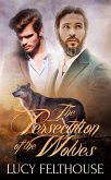 The Persecution of the Wolves (eBook, ePUB)