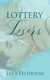 Lottery Losers (eBook, ePUB) Lottery Losers (eBook, ePUB)