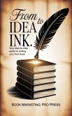 From Idea to Ink (eBook, ePUB)