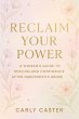 Reclaim Your Power- A Woman's Guide to... - Bild 1