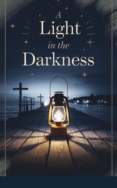 A Light in the Darkness (Young Adult Fiction: Religious - Christian -General, #3) (eBook, ePUB)