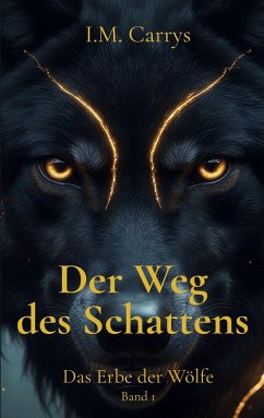 Der Weg des Schattens (eBook, ePUB) - Carrys, I. M.
