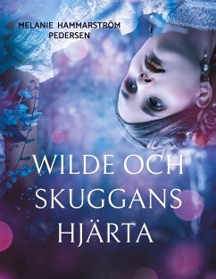 Cover Wilde och skuggans hjärta (eBook, ePUB)