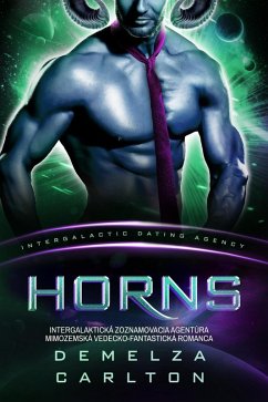 Cover Horns: Intergalaktická Zoznamovacia Agentúra Mimozemská Vedecko-Fantastická Romanca (Kolónia: Nyx, #4) (eBook, ePUB)
