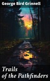 Trails of the Pathfinders (eBook, ePUB)