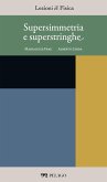 Supersimmetria e superstringhe (eBook, ePUB)