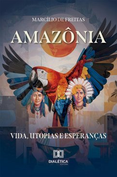 Amazônia (eBook, ePUB) - Freitas, Marcílio de