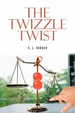 The Twizzle Twist (eBook, ePUB) The Twizzle Twist (eBook, ePUB)