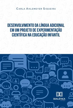 Cover Desenvolvimento da língua adicional em um projeto de experimentação científica na Educação Infantil (eBook, ePUB)