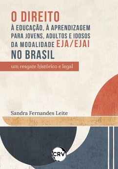 Cover O direito à educação, à aprendizagem para jovens, adultos e idosos da modalidade EJA/EJAI no Brasil (eBook, ePUB)