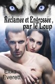 Réclamée et Engrossée par le Loup (eBook, ePUB)